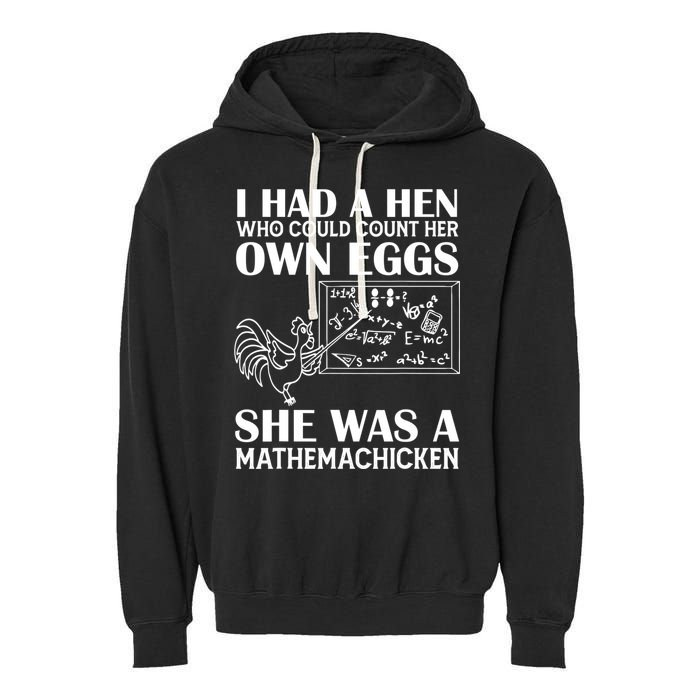 I Had A Hen Who Could Count Her Own Eggs Funny Chicken Lover Garment-Dyed Fleece Hoodie