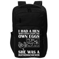 I Had A Hen Who Could Count Her Own Eggs Funny Chicken Lover Impact Tech Backpack