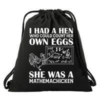 I Had A Hen Who Could Count Her Own Eggs Funny Chicken Lover Drawstring Bag