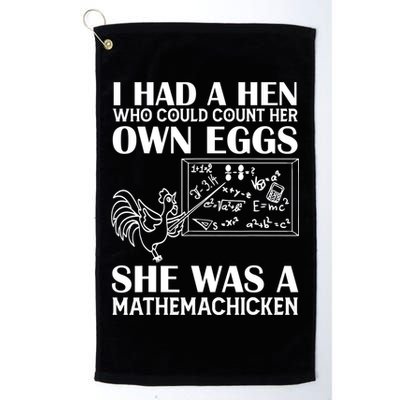 I Had A Hen Who Could Count Her Own Eggs Funny Chicken Lover Golf Towel