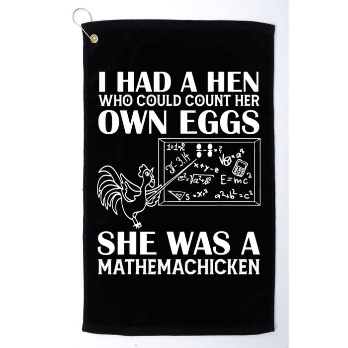 I Had A Hen Who Could Count Her Own Eggs Funny Chicken Lover Golf Towel