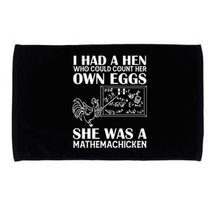 I Had A Hen Who Could Count Her Own Eggs Funny Chicken Lover Microfiber Hand Towel