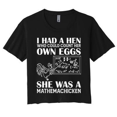 I Had A Hen Who Could Count Her Own Eggs Funny Chicken Lover Crop Top
