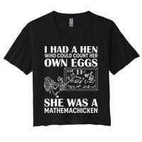 I Had A Hen Who Could Count Her Own Eggs Funny Chicken Lover Crop Top