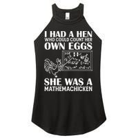 I Had A Hen Who Could Count Her Own Eggs Funny Chicken Lover Women's Perfect Tri Rocker Tank