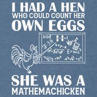 I Had A Hen Who Could Count Her Own Eggs Funny Chicken Lover Garment-Dyed Sweatshirt