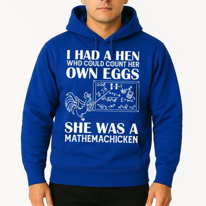 I Had A Hen Who Could Count Her Own Eggs Funny Chicken Lover Hoodie