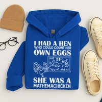 I Had A Hen Who Could Count Her Own Eggs Funny Chicken Lover Hoodie