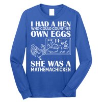 I Had A Hen Who Could Count Her Own Eggs Funny Chicken Lover Long Sleeve Shirt