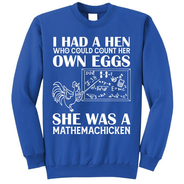 I Had A Hen Who Could Count Her Own Eggs Funny Chicken Lover Sweatshirt