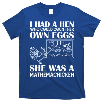 I Had A Hen Who Could Count Her Own Eggs Funny Chicken Lover T-Shirt