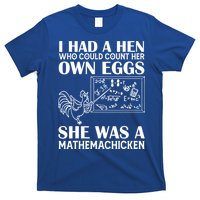 I Had A Hen Who Could Count Her Own Eggs Funny Chicken Lover T-Shirt