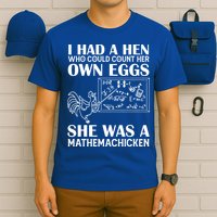 I Had A Hen Who Could Count Her Own Eggs Funny Chicken Lover T-Shirt