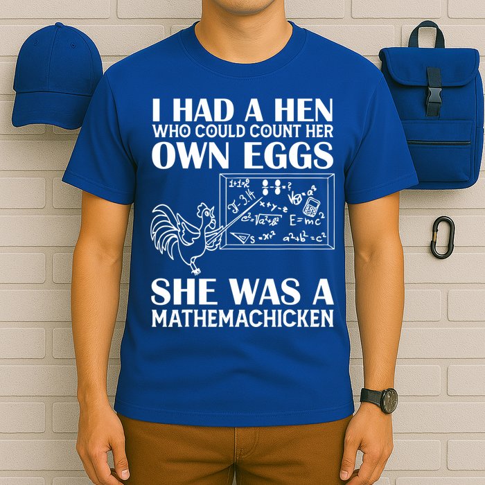 I Had A Hen Who Could Count Her Own Eggs Funny Chicken Lover T-Shirt