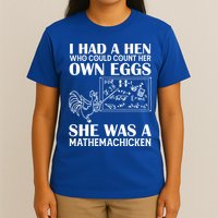 I Had A Hen Who Could Count Her Own Eggs Funny Chicken Lover T-Shirt