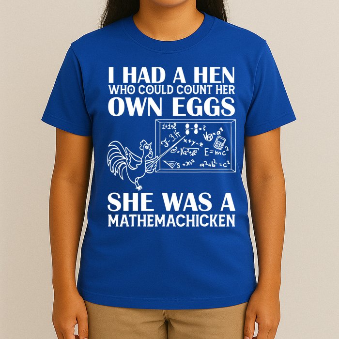 I Had A Hen Who Could Count Her Own Eggs Funny Chicken Lover T-Shirt