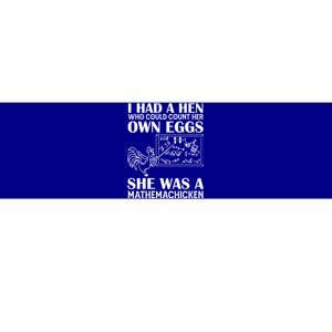 I Had A Hen Who Could Count Her Own Eggs Funny Chicken Lover Bumper Sticker