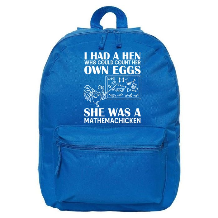 I Had A Hen Who Could Count Her Own Eggs Funny Chicken Lover 16 in Basic Backpack