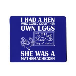 I Had A Hen Who Could Count Her Own Eggs Funny Chicken Lover Mousepad