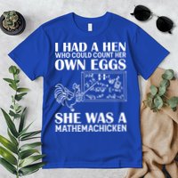 I Had A Hen Who Could Count Her Own Eggs Funny Chicken Lover Premium T-Shirt