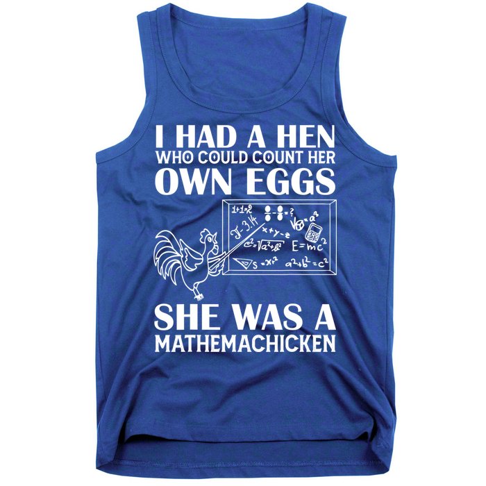 I Had A Hen Who Could Count Her Own Eggs Funny Chicken Lover Tank Top