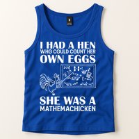 I Had A Hen Who Could Count Her Own Eggs Funny Chicken Lover Tank Top