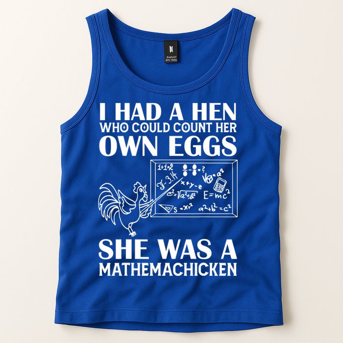 I Had A Hen Who Could Count Her Own Eggs Funny Chicken Lover Tank Top