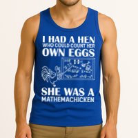 I Had A Hen Who Could Count Her Own Eggs Funny Chicken Lover Tank Top
