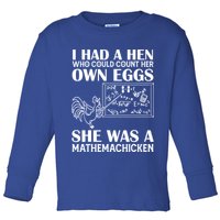 I Had A Hen Who Could Count Her Own Eggs Funny Chicken Lover Toddler Long Sleeve Shirt