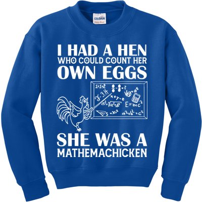 I Had A Hen Who Could Count Her Own Eggs Funny Chicken Lover Kids Sweatshirt