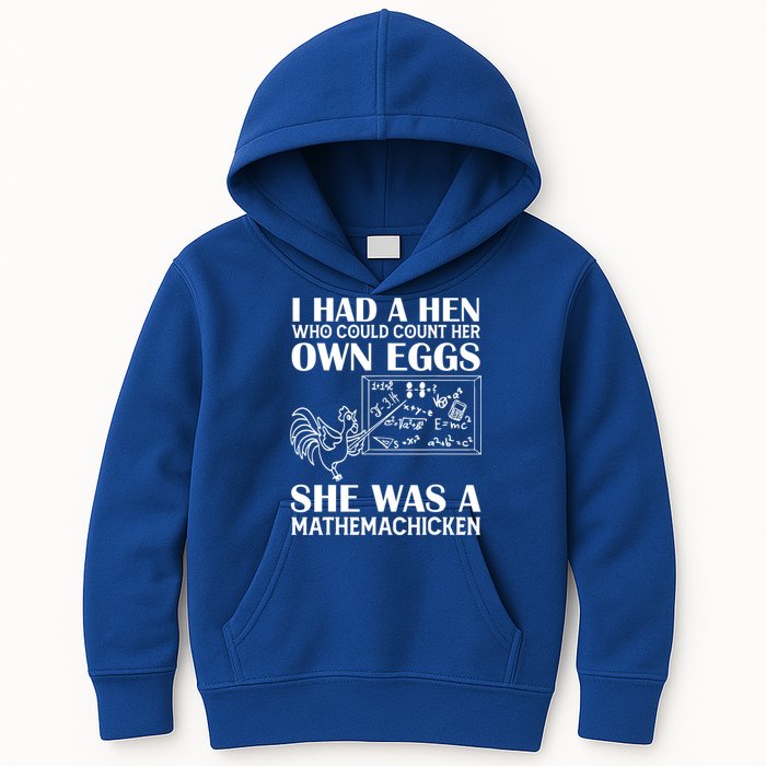 I Had A Hen Who Could Count Her Own Eggs Funny Chicken Lover Kids Hoodie