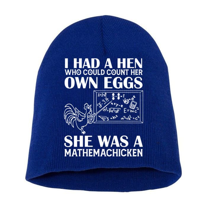 I Had A Hen Who Could Count Her Own Eggs Funny Chicken Lover Short Acrylic Beanie