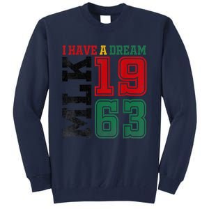 I Have A Dream Black History Month Martin Luther King Day Tall Sweatshirt