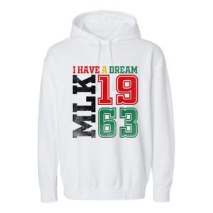 I Have A Dream Black History Month Martin Luther King Day Garment-Dyed Fleece Hoodie