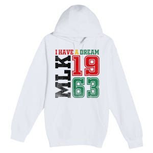 I Have A Dream Black History Month Martin Luther King Day Premium Pullover Hoodie