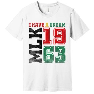 I Have A Dream Black History Month Martin Luther King Day Premium T-Shirt