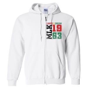 I Have A Dream Black History Month Martin Luther King Day Full Zip Hoodie