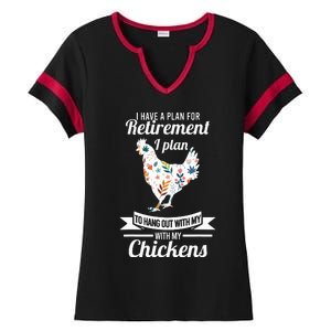 I Have A Plan For Retirement Chicken Farmer Gift Ladies Halftime Notch Neck Tee