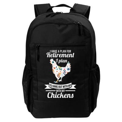 I Have A Plan For Retirement Chicken Farmer Gift Backpack
