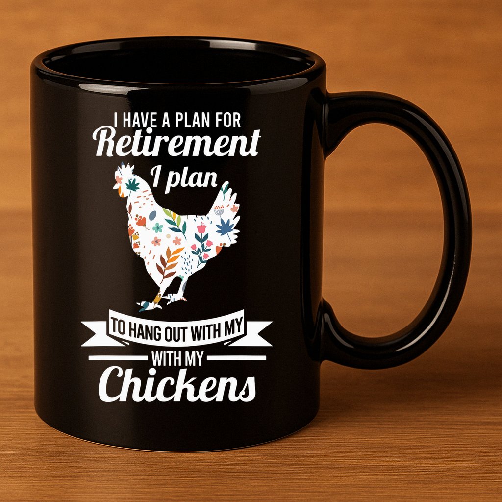 I Have A Plan For Retirement Chicken Farmer Gift 11oz C Handle Ceramic Mug