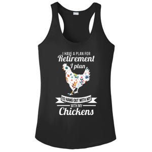 I Have A Plan For Retirement Chicken Farmer Gift Ladies PosiCharge Competitor Racerback Tank