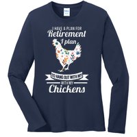 I Have A Plan For Retirement Chicken Farmer Gift Ladies Long Sleeve Shirt