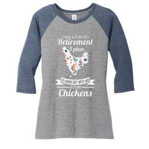 I Have A Plan For Retirement Chicken Farmer Gift Women's Tri-Blend 3/4-Sleeve Raglan Shirt