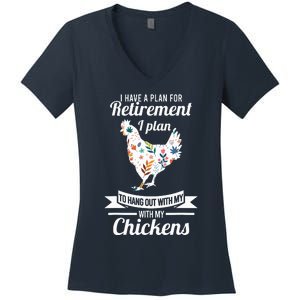 I Have A Plan For Retirement Chicken Farmer Gift Women's V-Neck T-Shirt