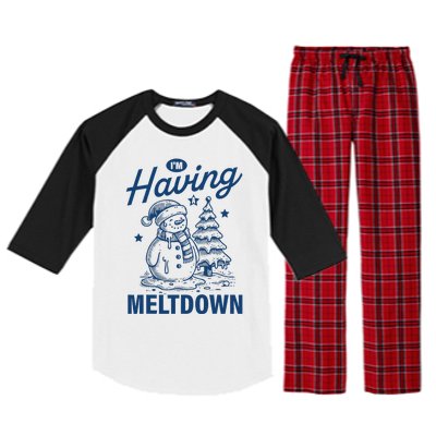 IM Having A Meltdown Funny Snowman Christmas Season Xmas Raglan Sleeve Pajama Set