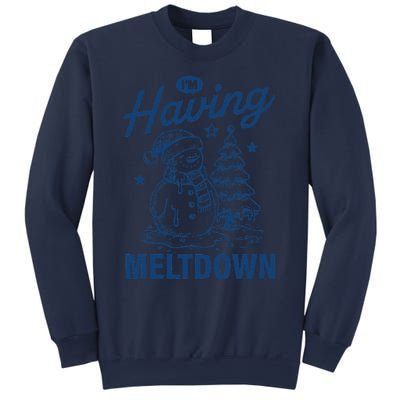 IM Having A Meltdown Funny Snowman Christmas Season Xmas Sweatshirt