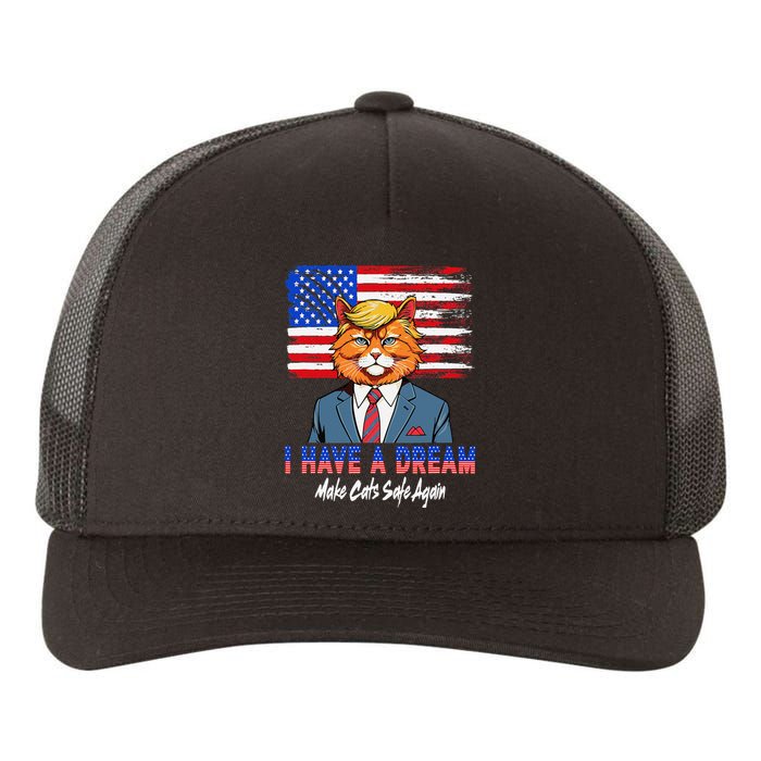 I Have A Dream Make Cats Safe Again Trump Cat Graphic 2024 Yupoong Adult 5-Panel Trucker Hat