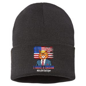 I Have A Dream Make Cats Safe Again Trump Cat Graphic 2024 Sustainable Knit Beanie