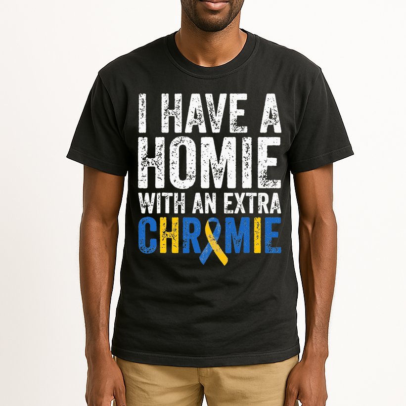 I Have A Homie With An Extra Chromie Down Syndrome Awareness Tall T-Shirt