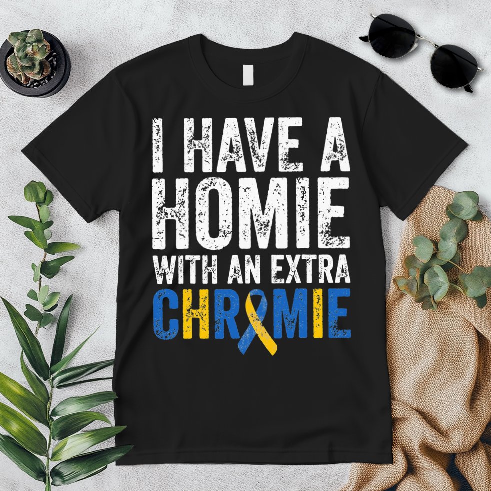 I Have A Homie With An Extra Chromie Down Syndrome Awareness Premium T-Shirt